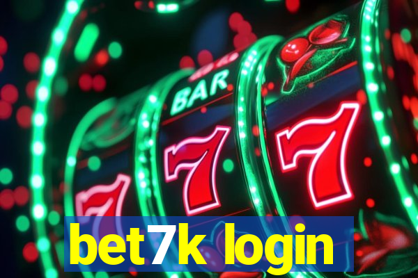 bet7k login